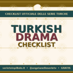 Turkish Drama Checklist